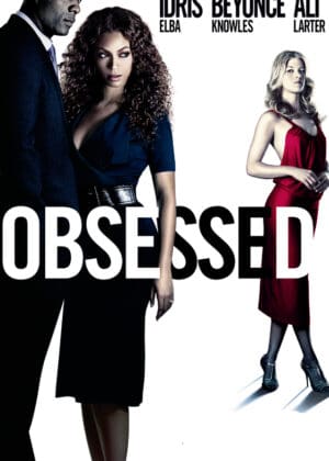 Obsessed (2009, U.S.A.)