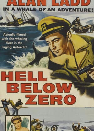 Hell Below Zero (1954, U.K./U.S.A.)