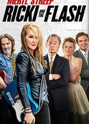 Ricki And The Flash (2015, U.S.A.)
