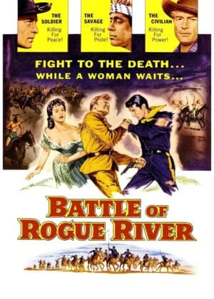 Battle Of Rogue River (1954, U.S.A.)