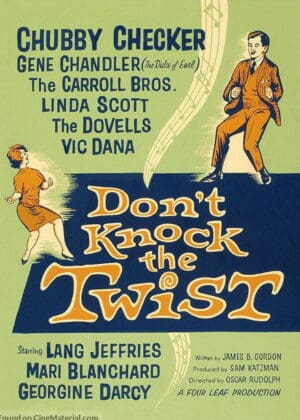 Don't Knock The Twist (1962, U.S.A.)