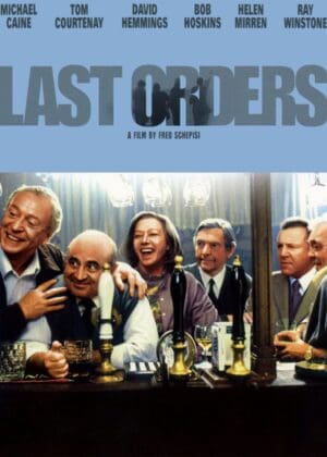 Last Orders (2002, U.K./Germany)