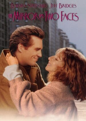 Mirror Has Two Faces (1996, U.S.A.)