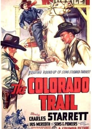 Colorado Trail, The (1938, U.S.A.)