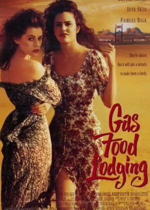 Gas Food Lodging (1992 USA)